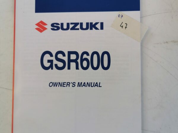 Suzuki GSR600 2007 Libretto uso e Manutenzione 99011-44G52-01A EN