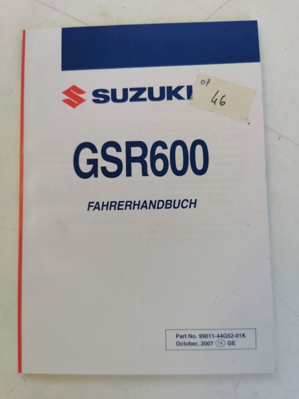 Suzuki GSR600 2007 Libretto uso e Manutenzione 99011-44G52-01K DE