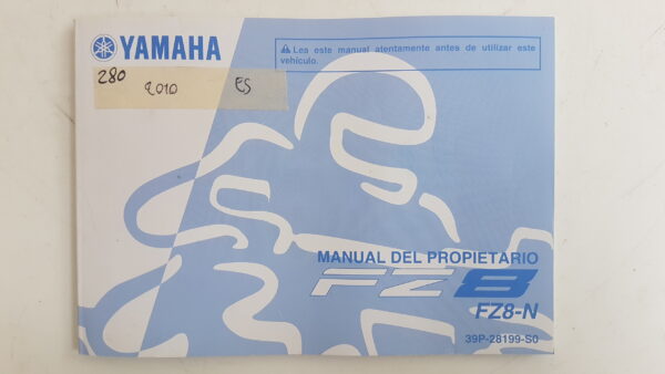 Yamaha FZ8 2010 Libretto uso e manutenzione Spagna 39P28199S0